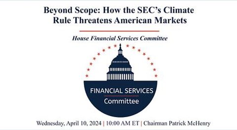 Beyond Scope: How the SEC’s Climate Rule Threatens American Markets