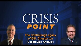 The Continuing Legacy of G.K. Chesterton (Guest: Dale Ahlquist)