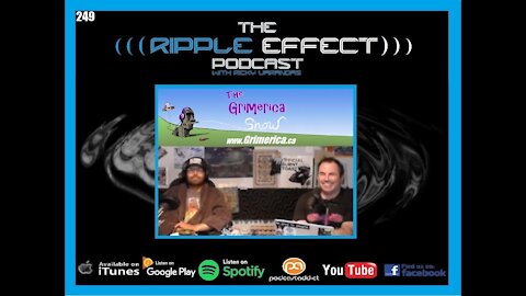 The Ripple Effect Podcast #249 (Darren & Graham | The Grimerica Show)
