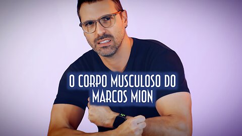 O corpão do Marcos Mion - Emerson Martins Video Blog 2024