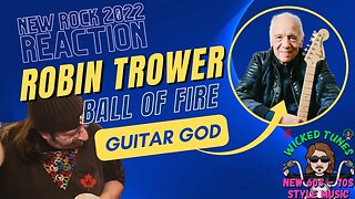 🎵 Guitar Legend! - Robin Trower - Ball Of Fire - New Rock Music - REACTION
