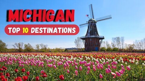 Top Destinations to Visit in Michigan | Seacret Treasures of Michigan | Hidden Gems