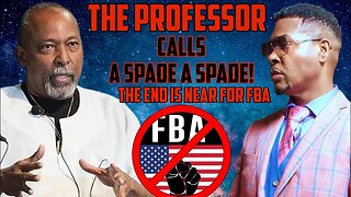 Professor James Smalls Calls a Spade a Spade as it relates Tariq Nasheed, African Hate and FBA