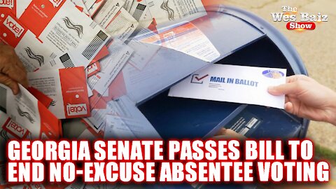 Georgia Senate Passes Bill to End No-Excuse Absentee Voting