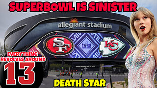 SUPERBOWL 48 IS A SINISTER ONE EVERYTHING REVOLVES AROUND 13 PLAYING AT DEATH STAR