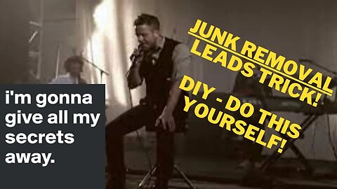 Like oneRepublic - Im giving all my Facebook Lead Gen Secrets Away in Junk Removal!