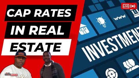 BREAKING: CAP RATES IN CASH FLOW REAL ESTATE INVESTING