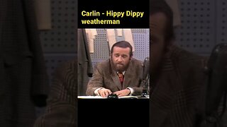 Carlin - Hippy Dippy Weatherman