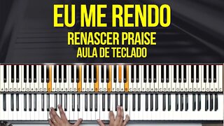 Eu me rendo - Teclado Tutorial