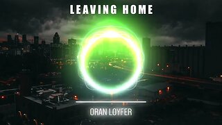 Leaving Home - Oran Loyfer