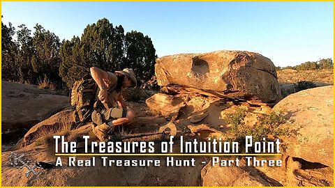 The Treasures of Intuition Point - A Real treasure Hunt - Part Three