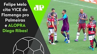 "VOCÊ É..." OLHA o que Felipe Melo DISPAROU a Diego Ribas em TRETA durante Flamengo x Fluminense!