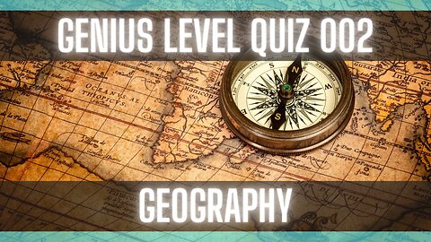 A Genius Level Quiz 002 with some Multiple Choices.