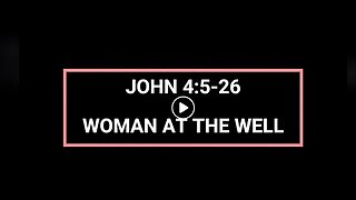 John 4:5-26 | Woman at the Well (Jonathan Roiz)