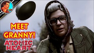 Meet Granny #atomicheart clips