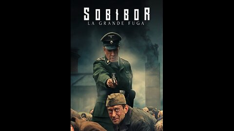 FILM---SOBIBOR LA GRANDE FUGA