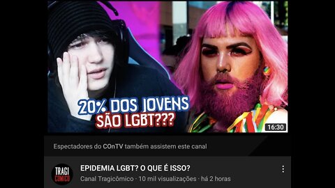 Canal Tragicômico - EPIDEMIA LGBT? O QUE É ISSO? [REUPLOAD]