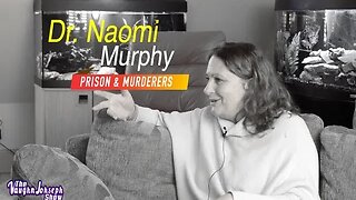 Prison Psychologist Talking w/ Murderers | Dr. Naomi Murphy