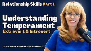 Relationship Skills: A Quickstart Guide to Temperament Extrovert and Introvert