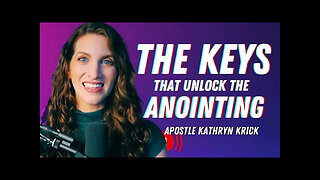 The Keys that Unlock the Anointing