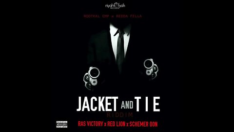 Ras Victory x Red Lion x Schemer Don - Jacket And Tie (Official Audio ) Rootikal Empire Prod