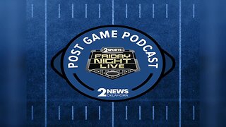FNL Post Game Podcast Episode 2