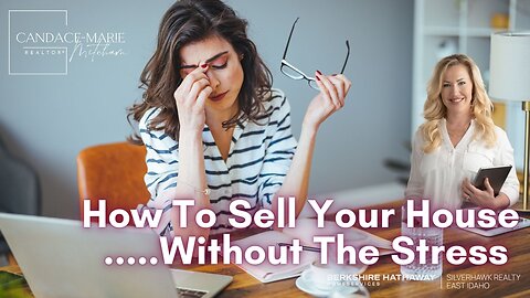 How To Sell Your House WITHOUT The Stress!