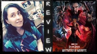 Doctor Strange in the Multiverse of Madness: Enjoyable, But Not My Favorite MCU Film
