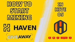 [GIVEAWAY VIDEO] - How to start mining HAVEN Protocol in HIVEOS #crypto #mining
