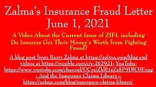 Zalma's Insurance Fraud Letter - June 1, 2021