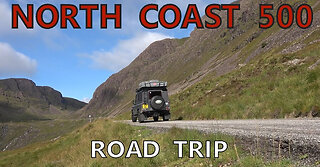 North Coast 500 Scotland Road Trip - Part 1