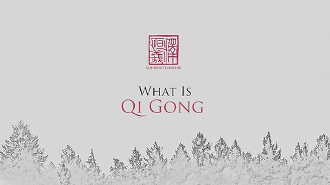 What is Qi Gong