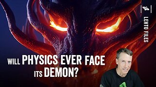 Physics needs to face its Demons