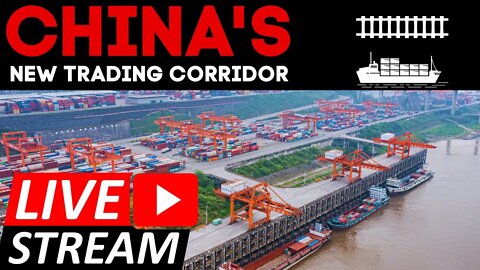 LIVE STREAM : China's Trading Corridor | New International Land-Sea Trade Corridor