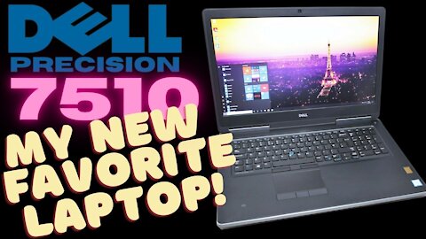 Dell Precision 7510 - My NEW Favorite laptop