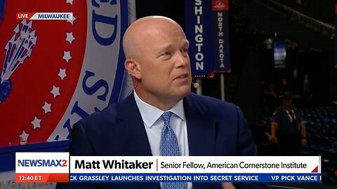 Matt Whitaker on John Bachman Now - Newsmax2 07.17.2024