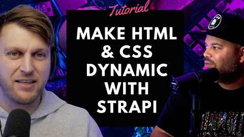 Make Your HTML & CSS Dynamic With Strapi Headless CMS (Quickly)