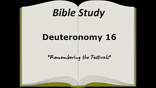 Deuteronomy 16 Bible Study