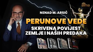 PERUNOVE VEDE - SKRIVENA POVIJEST ZEMLJE I NAŠIH PREDAKA / NENAD M. ARSIĆ PODCAST