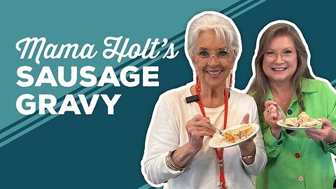 Love & Best Dishes: Mama Holt’s Sausage Gravy Recipe | Southern Biscuits & Gravy