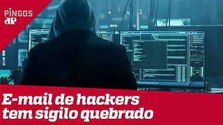 E-mail usado por hackers tem sigilo quebrado