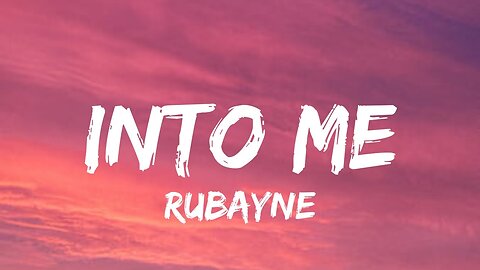 Rubayne - Into Me (Lyrics) [7clouds Release]