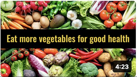 Eat more vegetables for good health