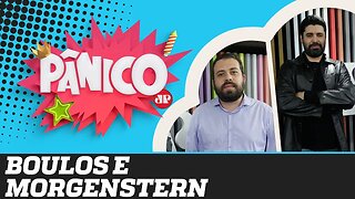 Guilherme Boulos e Flavio Morgenstern - Pânico - 23/09/19