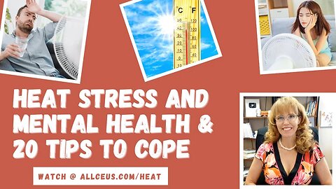Heat Stress Mental Health 20 Tips to Survive