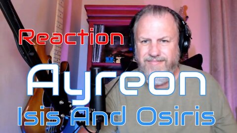 Ayreon - Isis And Osiris - Live In Tilburg 2019 - First Listen/Reaction