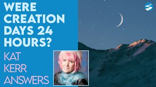 Kat Kerr: Was Each Day of Creation A 24 Hour Period? | July 6 2022