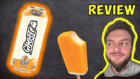 Ghost Energy Drink Orange Creamsicle Review