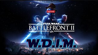 [W.D.I.M.] Shutting The Empire Down For Good! | Star Wars: Battlefront 2 (2017)