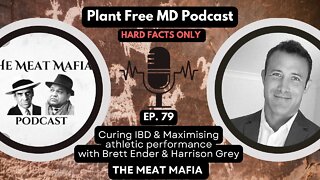 Curing IBD and Maximizing Athletic performance with Brett and Harrison from the Meat Mafia!